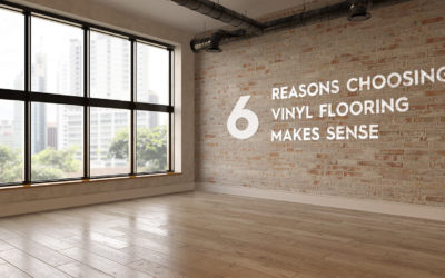 Six Reasons Choosing Vinyl Flooring Makes Sense