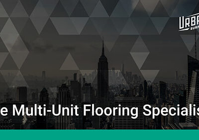 Thumbnail image for Urban Surfaces: The Multi-Unit Flooring Specialists