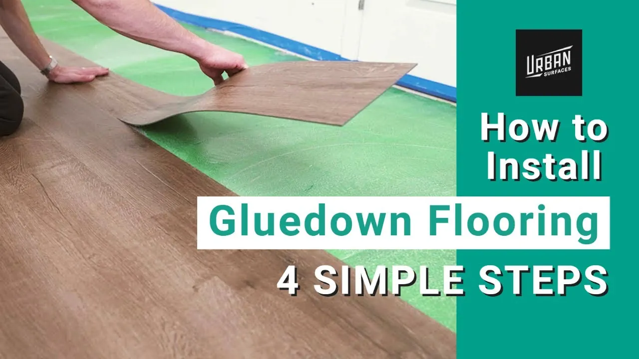 How To Install Gluedown Flooring In 4