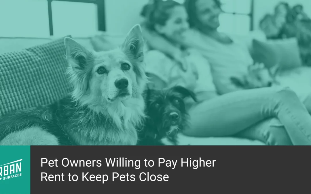 Pet Owners Willing to Pay Higher Rent to Keep Pets Close