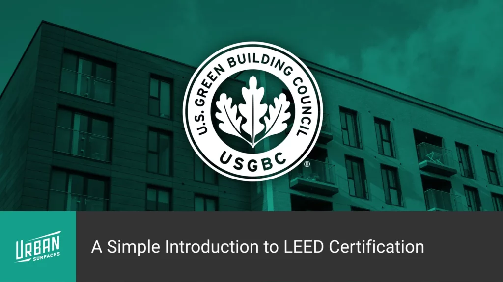 U.S. Green Building Council badge on a background image of an apartment building. Title: A Simple Introduction to LEED Certification.