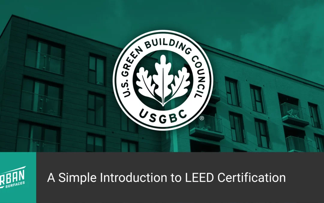 A Simple Introduction to LEED Certification