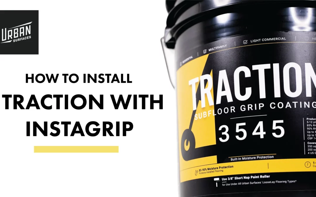 Installing InstaGrip LooseLay With Traction, The Revolutionary Alternative to Glue
