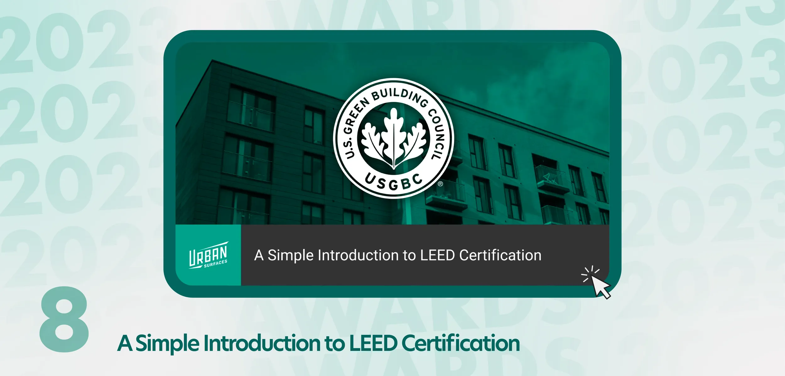 Large multifamily building with USGBC logo. Title: A Simple Introduction to LEED Certification.