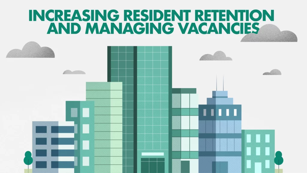 Blue and green buildings with clouds and headline of "Increasing Resident Retention and Managing Vacancies"