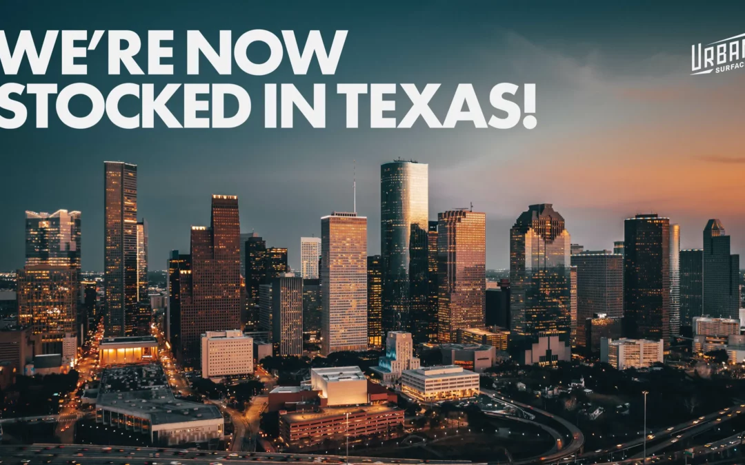 We’re Now Stocked in Texas!